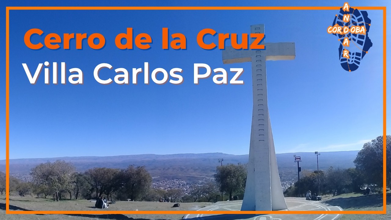 👉 Qué hacer en Villa Carlos Paz 🏞️ | Cerro de la Cruz y vistas ...