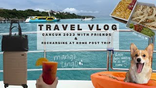 Cancun with friends 2023 | Recharging with dashi the corgi at home after trip by Suki 444 views 1 year ago 6 minutes, 1 second