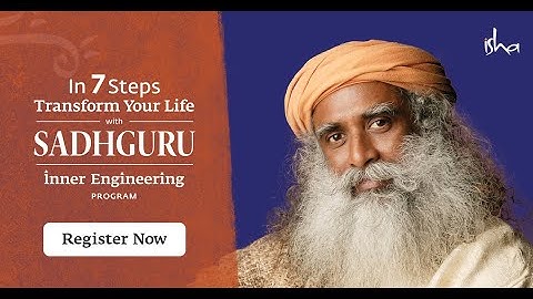 A Possibility for Tremendous Inner Transformation | Inner Engineering Program