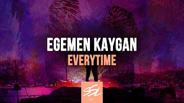 Egemen Kaygan - Everytime (Radio Edit) [SSL Music]