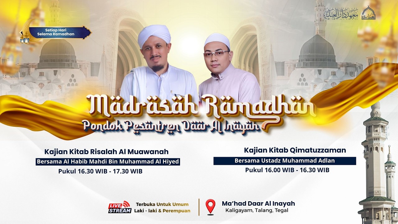 🔴 Live Exclusive -  Madrasah Ramadhan Ma'had Daar Al Inayah | Pengajian Sore Ba'da Sholat Ashar