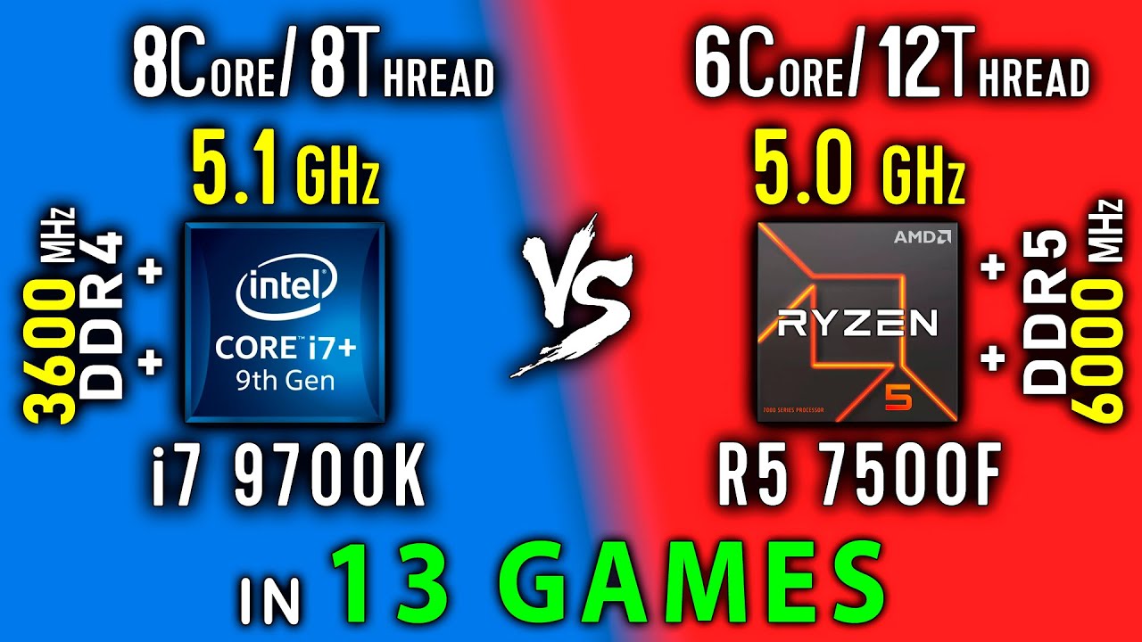 I7 9700K OC Vs Ryzen 5 7500F Test In 13 Games R5 7600 Vs I7 9700K i7-9700k-oc-vs-ryzen-5-7500f-test-in-13-games-r5-7600-vs-i7-9700k