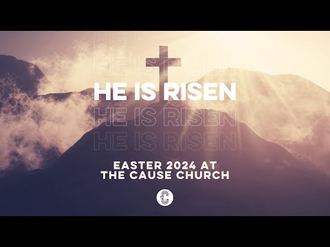 Easter Sunday // Ps. Josh Reeve // March 31, 2024