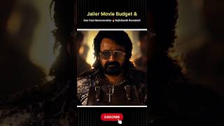 Jailer Movie Budget & Star Cast Remuneration 🔥 Rajinikanth Revealed!#facts#reels#movie#shorts#fact