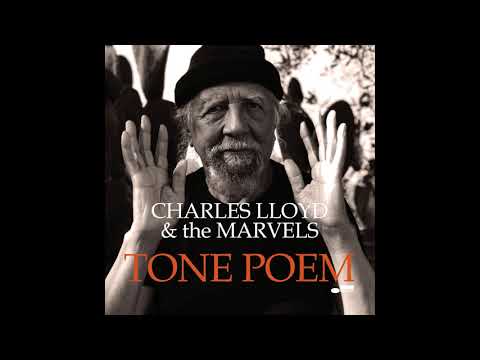 Charles Lloyd & The Marvels - Ramblin'