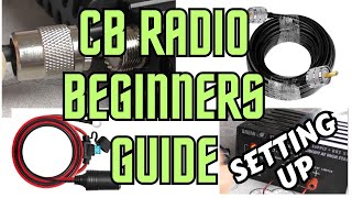 How to set up and wire a CB radio for the first time.