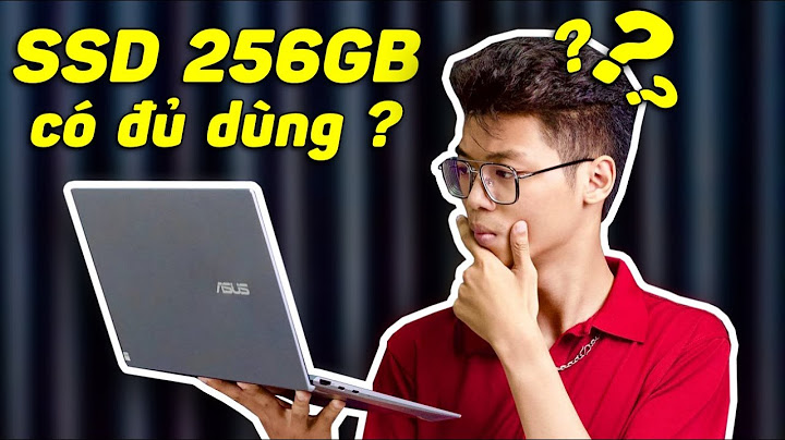 Nên mua ssd dung lượng bao nhiêu năm 2024