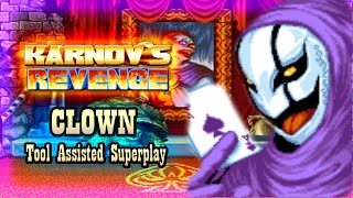 【TAS】KARNOV REVENGE \ FIGHTING HISTORY DYNAMITE  CLOWN