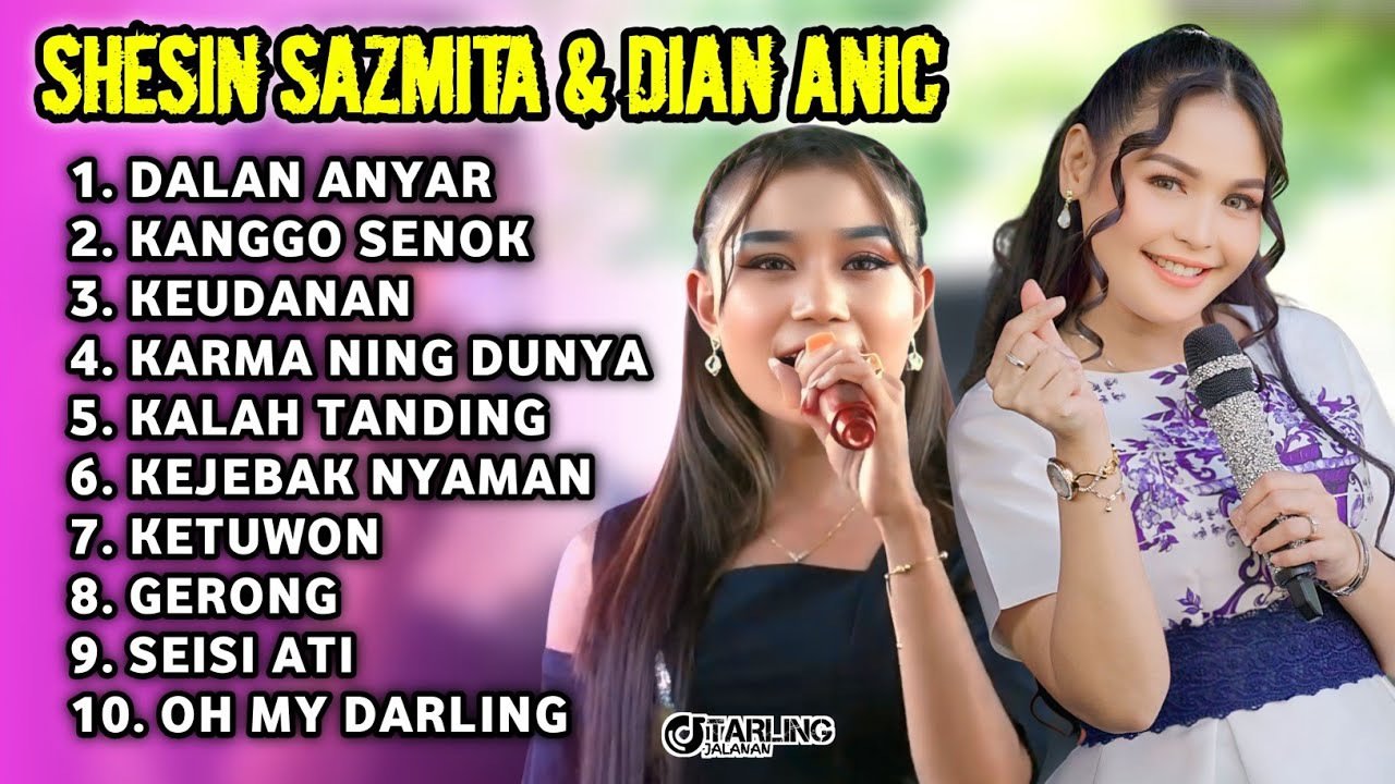 FULL ALBUM TERBARU 2026SHESIN SAZMITA & DIAN ANIC DALAN ANYAR - KANGGO SENOK - KEUDANAN