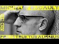 Michel Foucault und die Philosophie des Poststrukturalismus