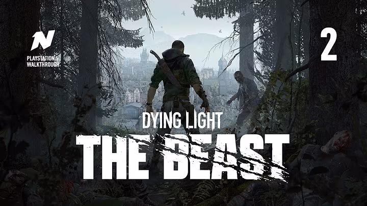 DYING LIGHT THE BEAST. РУССКИЙ ДУБЛЯЖ ➤ ЧАСТЬ: 2. Жизнь после жизни