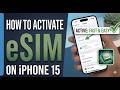 Activate eSIM on iPhone 15 Without Any Confusion