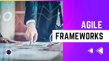 Agile Frameworks | Introduction to Agile Methodology | Scrum, Kanban, Lean, XP