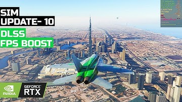 Microsoft Flight Simulator 2020 Sim Update 10 DLSS Ultra Gameplay Nvidia RTX 3060 Ti
