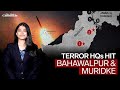 Why India Struck These Two Pakistani Cities - Operation Sindoor | TAC Xplained