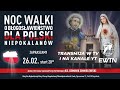 Noc walki o błogosławieństwo dla Polski | WOJOWNICY MARYI W NIEPOKALANOWIE