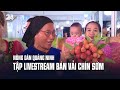 Nông dân Quảng Ninh tập livestream bán vải chín sớm | VTV24