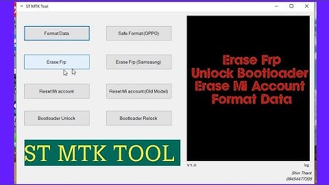 ST MTK TOOL, Erase Frp, Unlock Bootloader, Reset Mi Account
