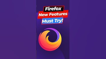 🔥 Firefox New Features 2025 – What’s New in Just 50 Seconds!