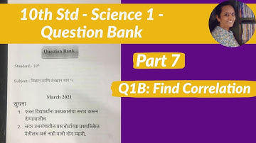10th Std | Science 1 - QUESTION BANK - Part 7 (Find Correlation )