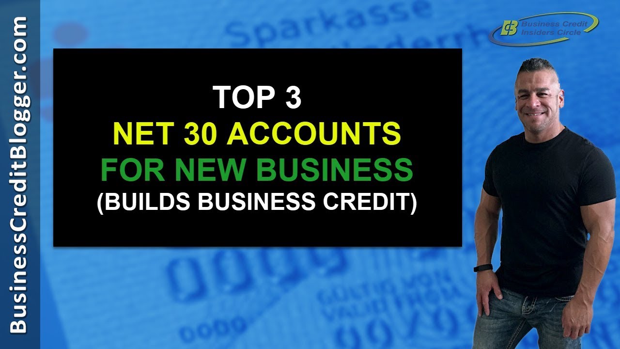 Net 30 Accounts For New Business Business Credit 2020 YouTube net-30-accounts-for-new-business-business-credit-2020-youtube