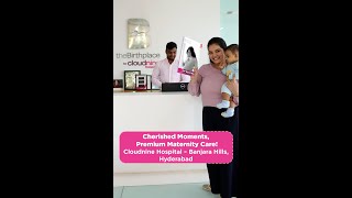 Cherished Moments, Premium Maternity Care!Cloudnine Hospital – Banjara Hills, Hyderabad