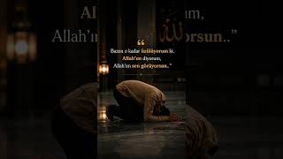 “Allah’ım Sen Görüyorsun…”  Kalbe Dokunan Söz
