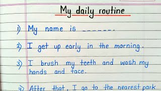 10 lines about my daily routine in english writing