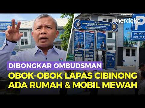 Tegang! Ombudsman Obok-Obok Lapas Cibinong, Bongkar Fasilitas Rumah Singgah & Mobil Mewah