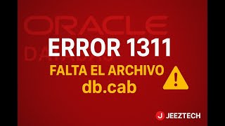 Error  1311 al instalar oracle ¿como lo solucione?