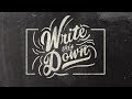 Write this Down - Week #1