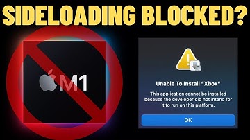 Sideloading Now Disabled For M1 Apple Silicon Macs? Minecraft Bedrock?