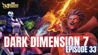 Cheater Super Skrull Just Refuses to Die!!! Dark Dimension 7 Mythic Ep. 33 Marvel Strike Force MSF