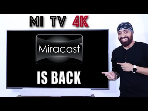 Miracast is Back on Mi TV - Check it out!