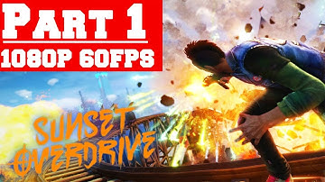Sunset Overdrive - Gameplay Walkthrough Part 1 - Prologue - No Commentary (PC)