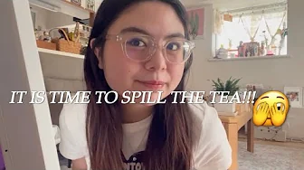 The Ultimate TEA SPILL! Boys, Celebrity crush and Past drama!!!
