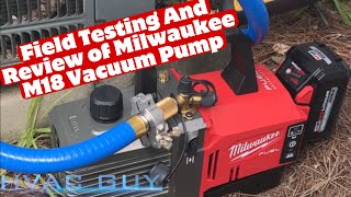 Milwaukee M18 5cfm Vacuum Pump Real World Use, and Review