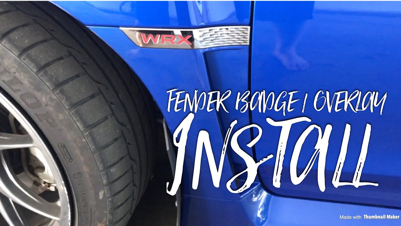 2017 WRX: Fender Badge/Overlay Install | Subaru WRX 2015 2016 2017 2018