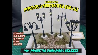 Como hacer FAROLES o arbotantes con LUZ/MAQUETAS, DIORAMAS O BELENES/2021