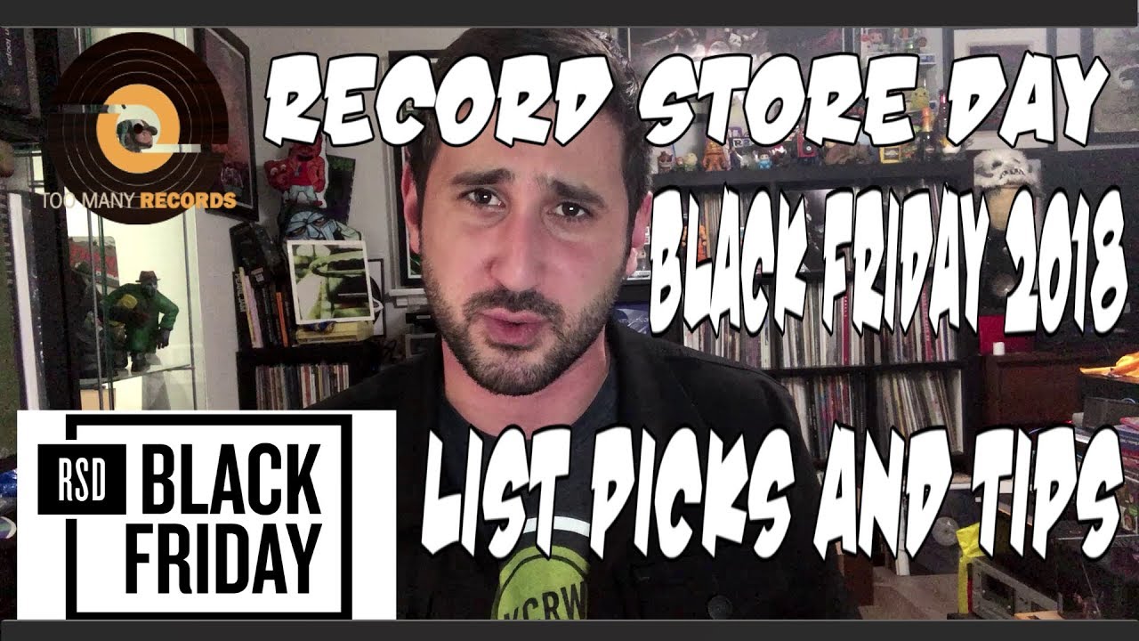 Record Store Day Black Friday 2018 - What You NEED To Know! - YouTube