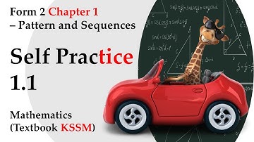 KSSM Form 2 Mathematics Chapter 1 | Self Practice 1.1 | Patterns and Sequences
