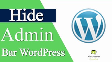 How to Hide Admin Bar in WordPress 2020