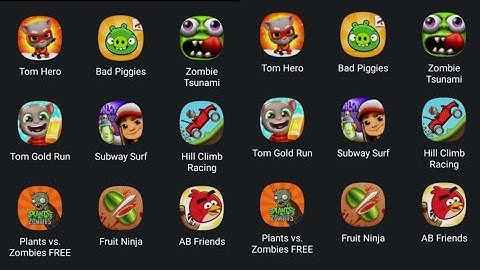 Talking Tom hero,Bad Piggies,Zombie Tsunami,Talking Tom Gold Run,Subway surfers,Hill Climb Racing..