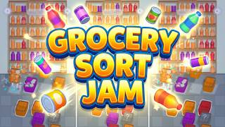 Grocery Sort Jam Game Mobile Game | Gameplay Android