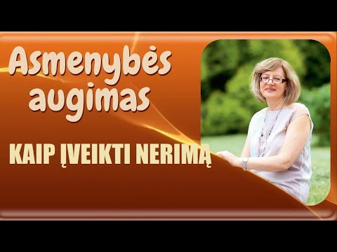 Asmenybės augimas | Kaip įveikti nerimą