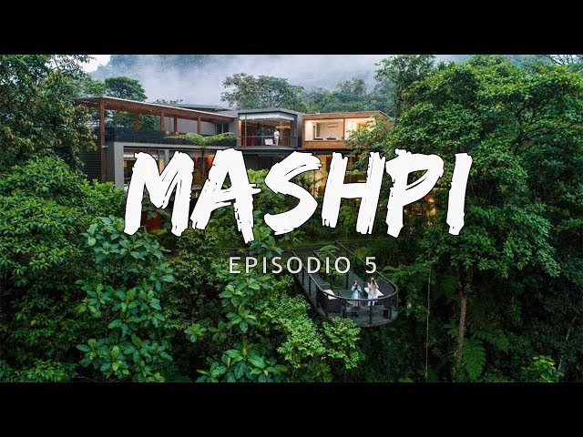 Mashpi Ecuador Bucketlist Episodio 5