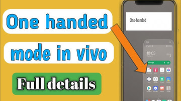 One handed mode in vivo | how to use one hand mode feature in vivo mobile
