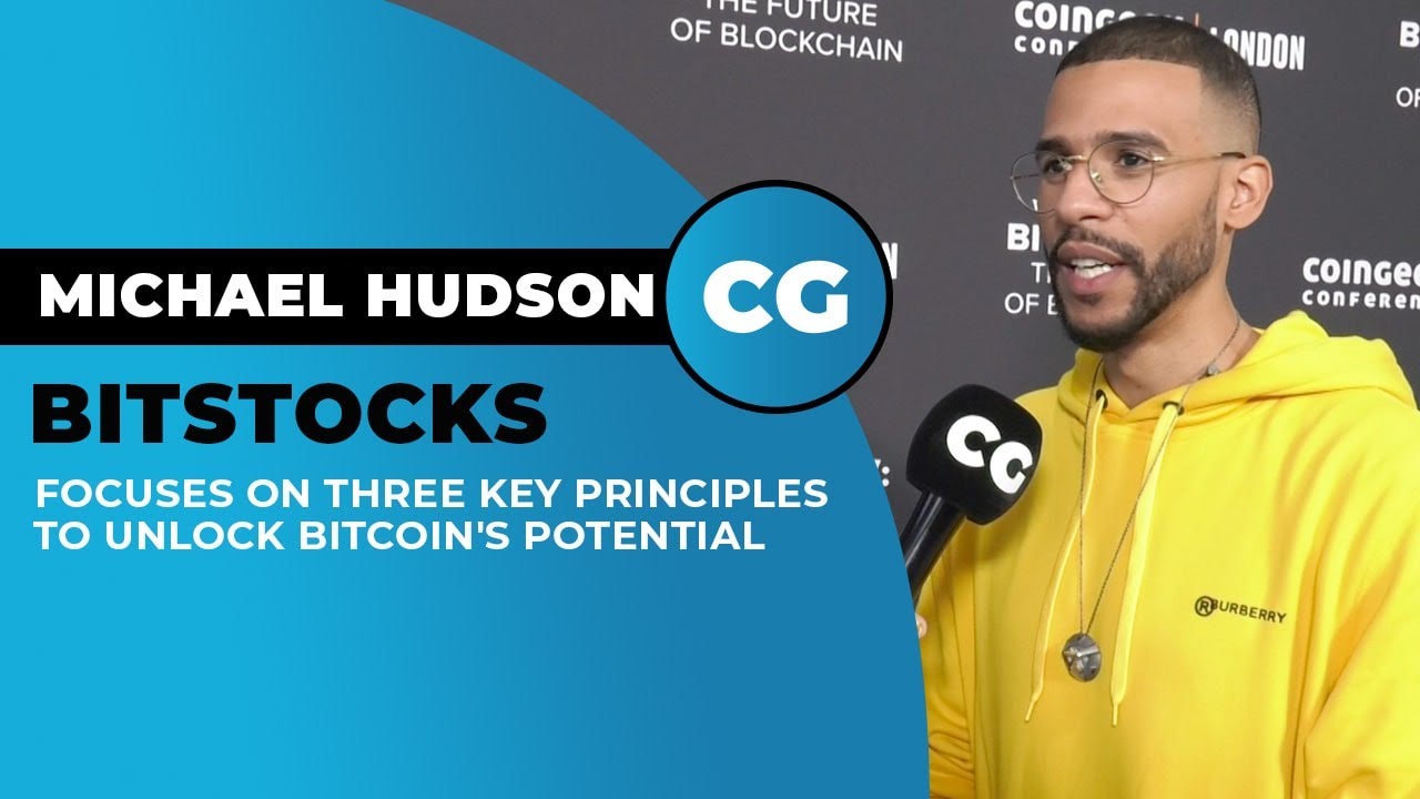 Educating, empowering and evolving: Michael Hudson shares his Bitcoin  journey