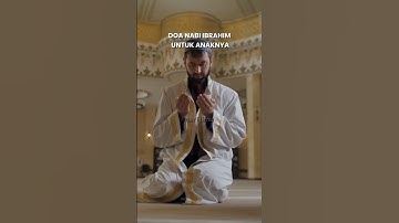 DOA NABI IBRAHIM UNTUK ANAKNYA #motivation #shorts #islam #motivasi