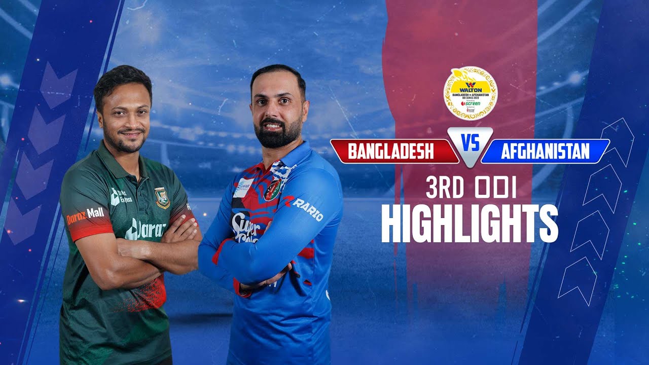 Bangladesh vs Afghanistan Highlights 3rd ODI Afghanistan tour of Bangladesh 2023